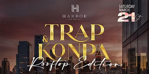 Trap & Konpa: Brunch and Day Party Rooftop Edition #nyc