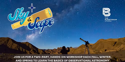 Fall Sky & Scope Session One
