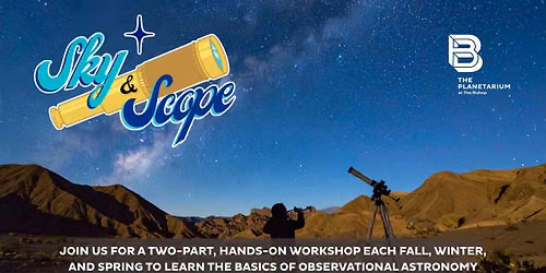 Fall Sky & Scope Session One