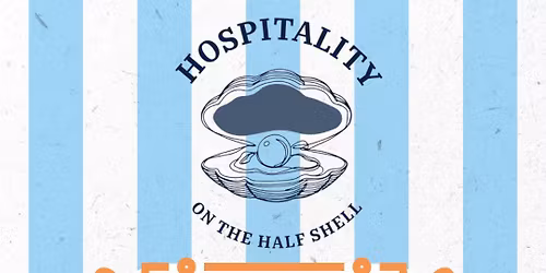 Hospitality on the Half Shell 
