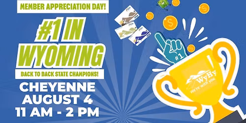 Cheyenne Member Appreciation Day