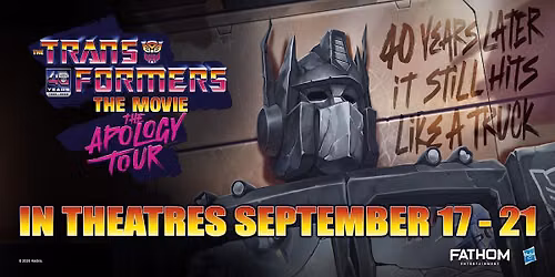 The Transformers: The Movie 40th Anniversary