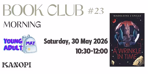 Book Club 23 - Morning: A Wrinkle in Time by Madeleine L'Engle