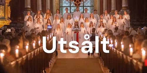 Luciahögtid - Jakobs kyrka, Hudiksvall