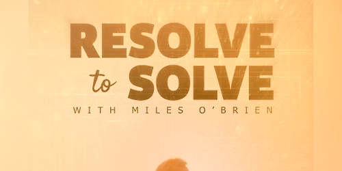 Resolve to Solve with Miles O'Brien: Wild Climate Fixes 