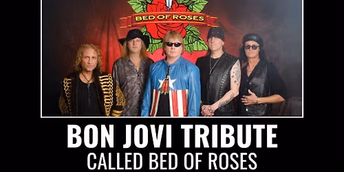 Bed of Roses - Tribute to Bon Jovi