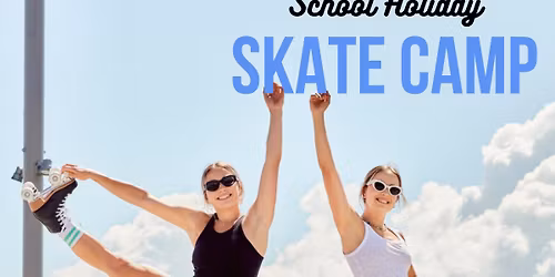 July School Holiday Skate Camp