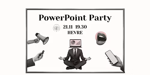 PowerPoint Party | Ko\u0142o Naukowe MISH UJ | Hevre