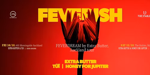 FEVERISH // Extra Butter and Honey For Jupiter