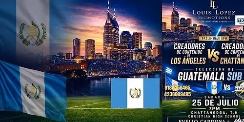 CREADORES DE CONTENIDO, LOS ANGELES VS CHATTANOOGA