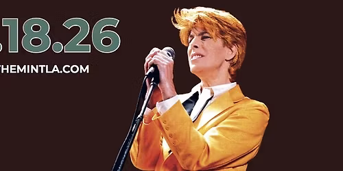 SPACE ODDITY - The David Bowie Tribute Experience - Los Angeles, CA - April 18, 2026