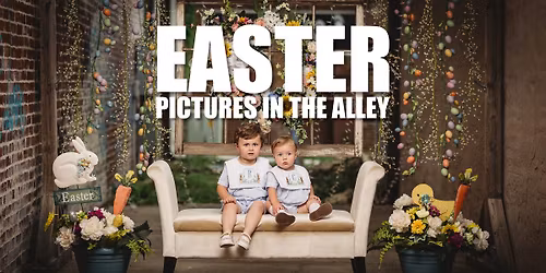 Easter Pictures in the Alley 