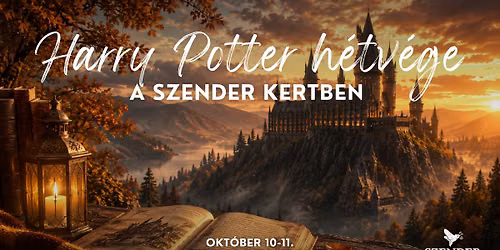 \u26a1Harry Potter h\u00e9tv\u00e9ge a Szender Kertben!\ud83e\ude84