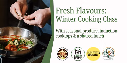 Fresh Flavours: Winter Cooking Class