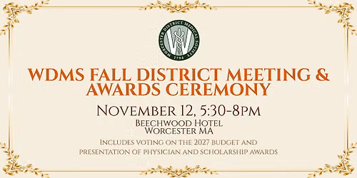 WDMS Annual Fall District Meeting and Awards Ceremony