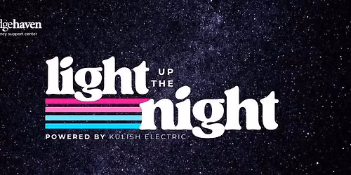 Light Up the Night with Bridgehaven