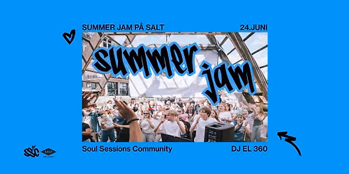 Summer Jam \/\/ Soul Sessions Community x SALT 