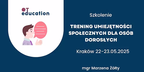 ZMIANA TERMINU! Szkolenie "Trening Umiej\u0119tno\u015bci Spo\u0142ecznych dla os\u00f3b doros\u0142ych"