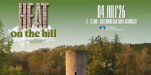 Heat on the Hill 2026 - das Day Drinking Event!