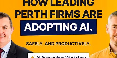 How Leading Perth Accounting Firms Are Adopting AI - Workshop at CPA