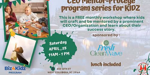 April Biz 4 Kidz Free CEO Mentorship Workshop