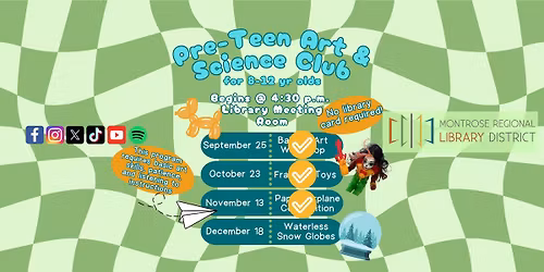 Pre-Teen Art & Science Club