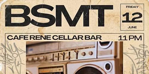 BSMT | Caf\u00e9 Ren\u00e9 Cellar Bar