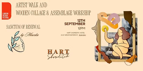 Artist Walk & Wooden Collage & Assemblage Workshop