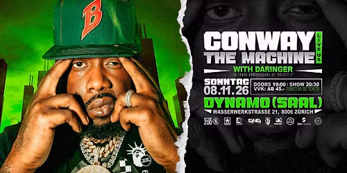 CONWAY THE MACHINE & Daringer live in Zurich