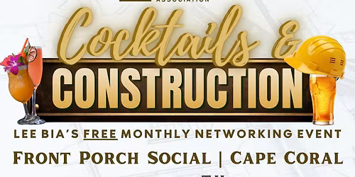 Cocktails + Construction - Cape Coral at Front Porch Social