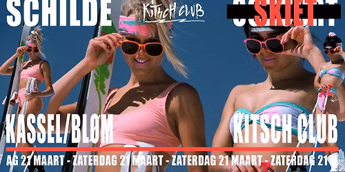 KITSCH CLUB - KASSEL & BLØM 