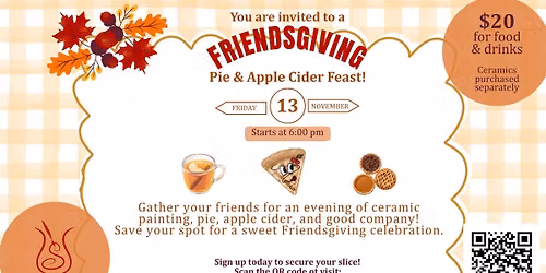 Friendsgiving Pie & Apple Cider Feast \ud83e\udd67\ud83c\udf4e