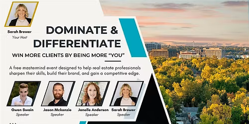 Dominate & Differentiate