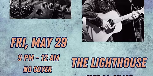 Strugglebus Presents- James Weigel and Jon Goldfine at the Lighthouse Tavern