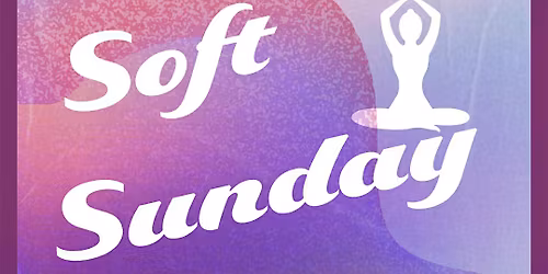 Soft Sunday at Downside Up