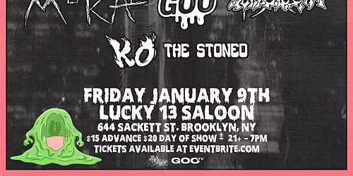 THE GOO DOWN & FRIENDS @ LUCKY 13 SALOON