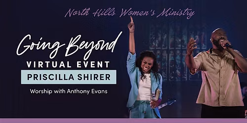 Going Beyond Virtual Event with Priscilla Shirer