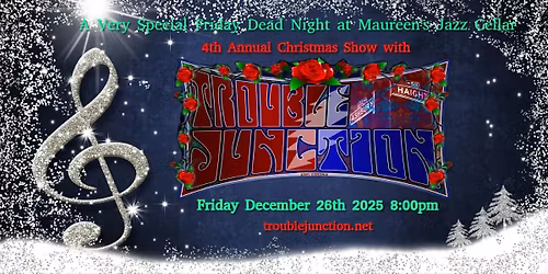 Trouble Junction's 4th Annual Christmas Jam @ Maureen's Jazz Cellar