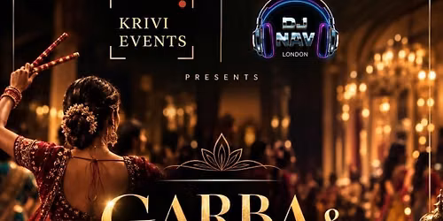 Garba & Glam (Bollywood) Night - Gainsborough Hotel, Kidderminster