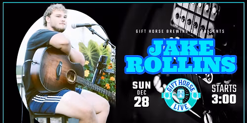 Gift Horse Live Presents: Jake Rollins