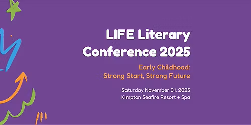 LIFE Literacy Conference