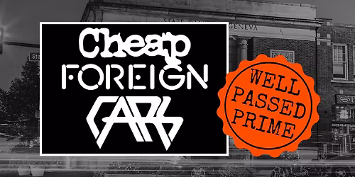 Cheap Foreign Cars \u2022 Best of Cheap Trick, Foreigner, The Cars and More w\/ Well Passed Prime