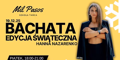 \u015awi\u0105teczna Bachata z Hani\u0105 - zaj\u0119cia specjalne 19.12.25, godz. 18:00 - 21:00!