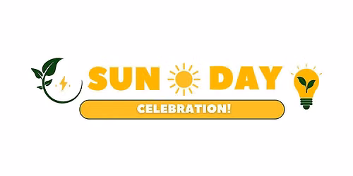 SUN DAY: A Celebration of Renewable Energy