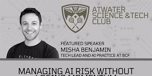 Managing AI Risk Without Losing Momentum