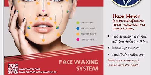 PROFESSIONAL FACIAL WAXING EVENT \u2013 BANGKOK