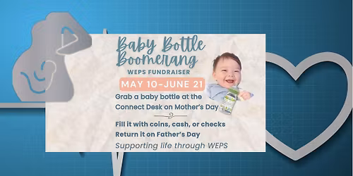 Baby Bottle Boomerang WEPS Fundraiser