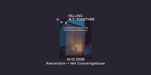Falling Apart Together | Amsterdam | Het Concertgebouw