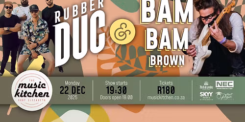RUBBER DUC & BAM BAM BROWN live at The Music Kitchen 22nd Dec 2025 