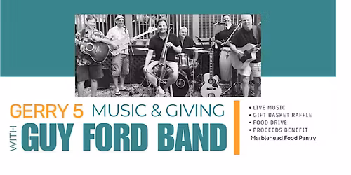 Gerry 5 Music & Giving With The Guy Ford Band